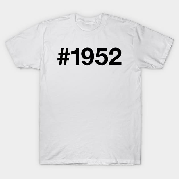 1952 T-Shirt by eyesblau